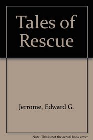 Tales of Rescue
