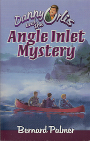 Danny Orlis and the Angle Inlet Mystery