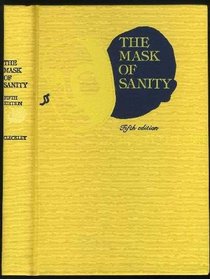 The Mask of Sanity: An Attempt to Clarify Some Issues About the So Called Psychopathic Personality