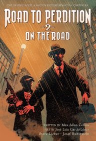 On the Road to Perdition: Oasis / Sanctuary / Detour (Road to Perdition, Bk 2)