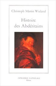 Histoire des Abderitains (French Edition)