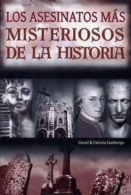 Los Asesinatos Mas Misteriosos de la Historia (Spanish Edition)