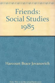 Friends: Social Studies 1985