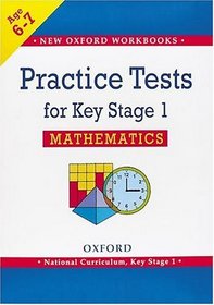 Practice Tests for Key Stage 1 Mathematics (New Oxford Workbooks)