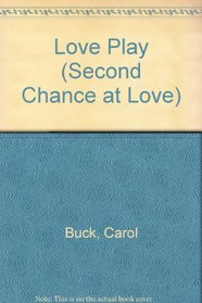 Love Play (Second Chance at Love, No 269)