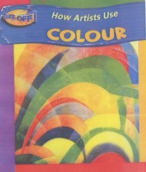 Colour (Take-off!: How Artists Use...)