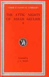 Attic Nights: Bks.VI-XIII v. 2 (Loeb Classical Library)