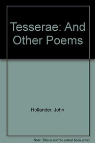 Tesserae: And Other Poems