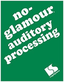 No-Glamour Auditory Processing