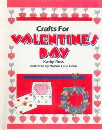 Crafts for Valentine's Day (Holiday Crafts for Kids (Hardcover))