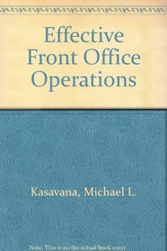 Effective Front Office Operations (Cbi Series in Hospitality/Foodservice Management)