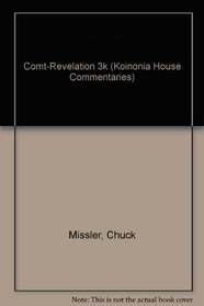 Revelation: Three Volume Plus Notes (Koinonia House Commentaries (Audio))