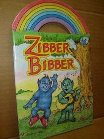 Zibber Bibber