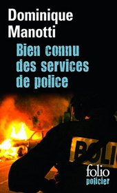 Bien Connu des Services de Police  (French Edition)