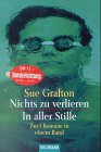 Nichts zu Verlieren / In Aller Stille (A is for Alibi / B is for Burglar) (Kinsey Millhone, Bks 1-2) (German Edition)