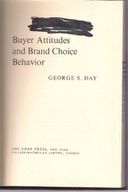Buyer Attitudes and Brand Choice Behavior