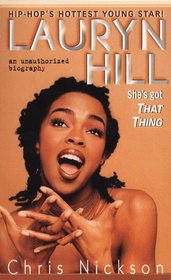 Lauryn Hill: She's Got That Thing