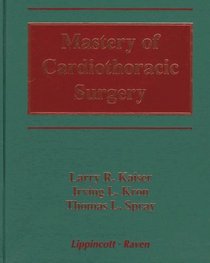 Mastery of Cardiothoracic Surgery (Books)
