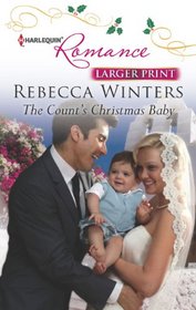 The Count's Christmas Baby (Harlequin Romance, No 4345) (Larger Print)