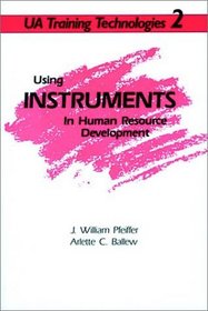Using Instruments in Human Resource Development (Ua Training Technologies, No 2) (Vol 2)