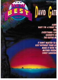 The New Best of David Gates (The New Best of... series)
