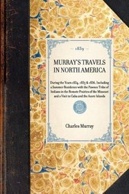 Murray's Travels in North America (Travel in America)
