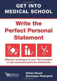 Get Into Medical School - Write the Perfect Personal Statement