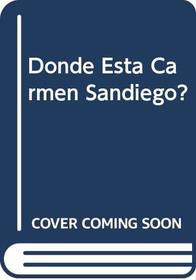 Donde Esta Carmen Sandiego? (Spanish Edition)