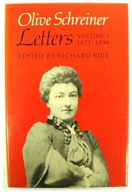 Letters: Volume I: 1871-1899 (Olive Schreiner Letters, 1871-99)