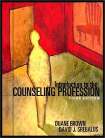 Introduction to the Counseling Profession (3rd Edition)