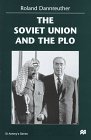 The Soviet Union and the PLO (St Antony's)