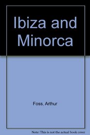 Ibiza and Minorca