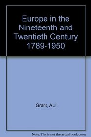 Europe in the Nineteenth and Twentieth Century 1789-1950