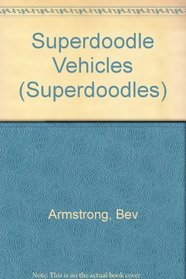 Superdoodle Vehicles (Superdoodles)