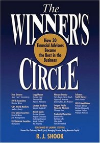 The Winner's Circle: How 30 Financial Advisors Became the Best in the Business (The Winner's Circle series)