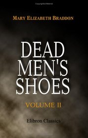 Dead Men's Shoes: Volume II