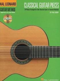 Classical Guitar Pieces BK/CD (Hal Leonard Guitar Method (Songbooks))