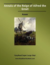 Annals of the Reign of Alfred the Great
