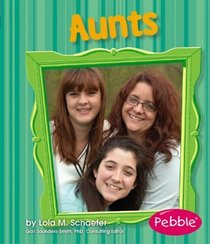 Aunts: Revised Edition (Pebble Books)