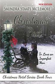 Christmas Pact: To Love an Imperfect Man (Christmas Hotel Series)