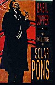 The Recollections of Solar Pons (Four Novellas)