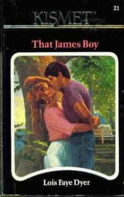 That James Boy (Kismet, No 21)