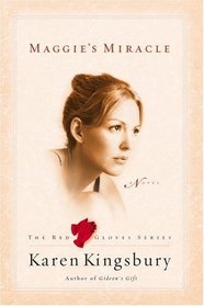 Maggie's Miracle (Red Gloves, Bk 2)