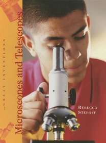 Microscopes And Telescopes (Great Inventions)