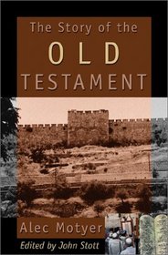 The Story of the Old Testament: Men With a Message