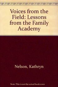 Voices from the Field: Lessons from the Family Academy
