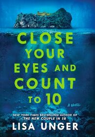 Close Your Eyes and Count to 10: A Novel