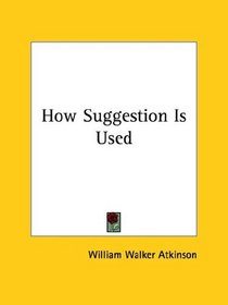 How Suggestion Is Used