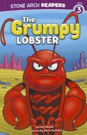 The Grumpy Lobster (Stone Arch Readers - Level 3 (Quality)))