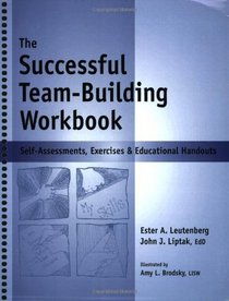 Successful Team Building Workbook (The)
